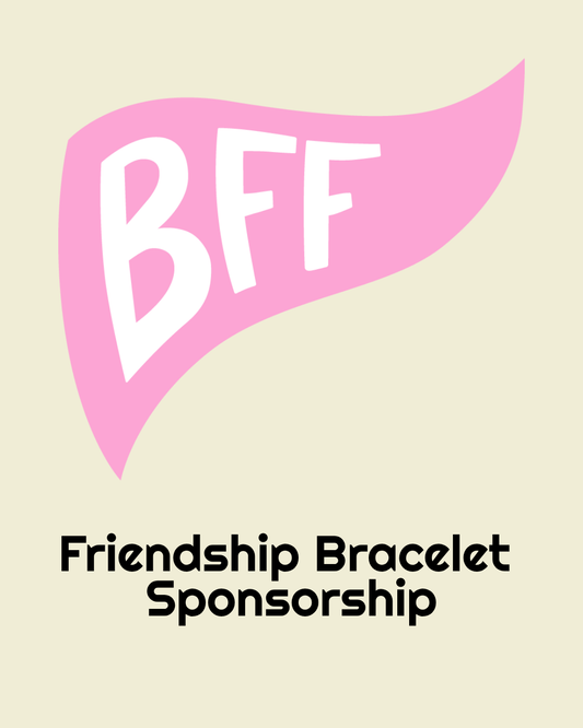 Friendship Bracelet Sponsorship